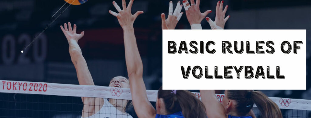 basic rules of volleyball is important